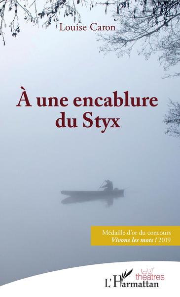 Image de À une encablure du Styx