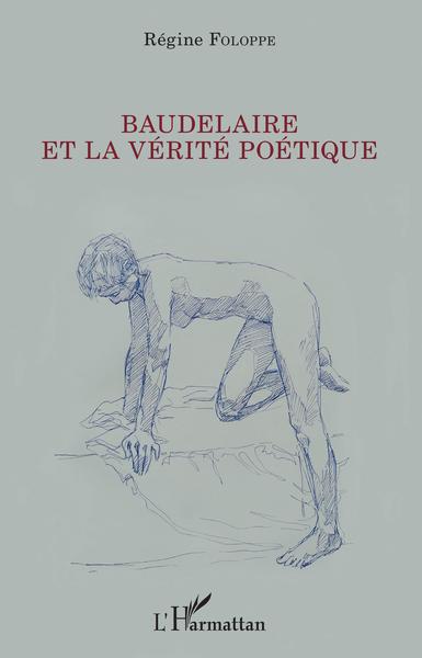 Image de Baudelaire et la vérité poétique