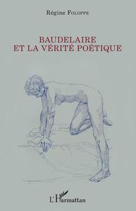 Image de Baudelaire et la vérité poétique