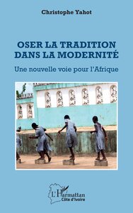 Picture of Oser la tradition dans la modernité