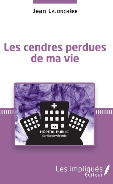 Picture of Les cendres perdues de ma vie
