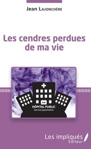 Picture of Les cendres perdues de ma vie