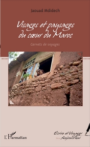 Image de Visages et paysages du coeur du Maroc