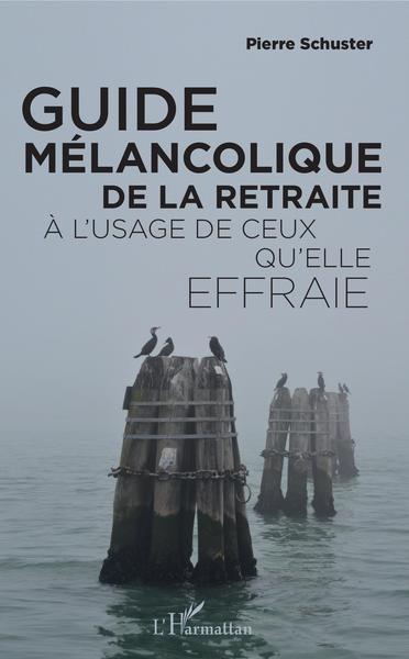 Picture of Guide mélancolique de la retraite