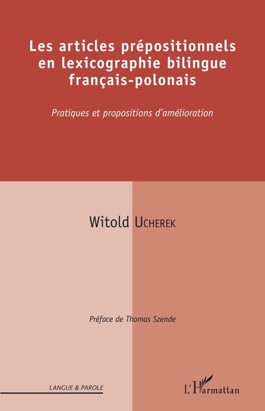 Picture of Les articles prépositionnels en lexicographie bilingue français-polonais