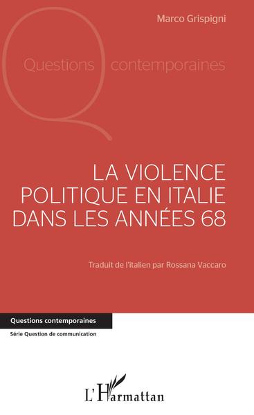 Image de La violence politique en Italie dans les années 68