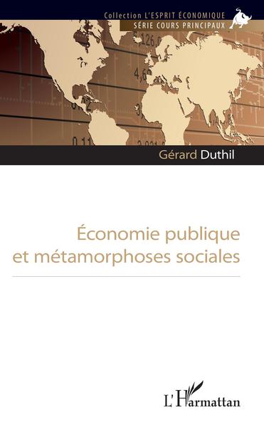 Picture of Economie publique et métamorphoses sociales