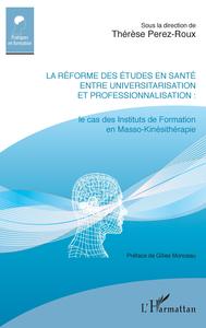 Picture of La réforme des études en santé entre universitarisation et professionnalisation