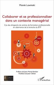Picture of Collaborer et se professionnaliser dans un contexte managérial