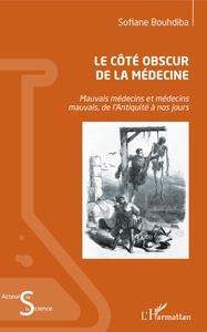 Image de Le côté obscur de la médecine