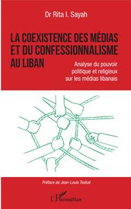 Picture of La coexistence des médias et du confessionnalisme au Liban