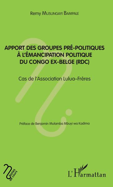 Image de Apport des groupes pré-politiques à l'émancipation politique du Congo ex-belge (RDC)