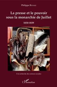 Image de La presse et le pouvoir sous la monarchie de Juillet