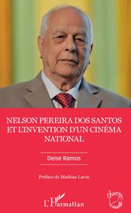 Image de Nelson Pereira dos Santos et l'invention d'un cinéma national