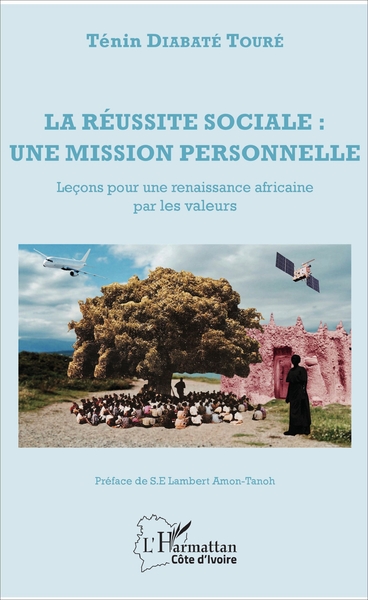 Image de La réussite sociale : une mission personnelle