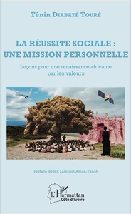 Image de La réussite sociale : une mission personnelle