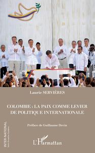 Picture of Colombie : la paix comme levier de politique internationale