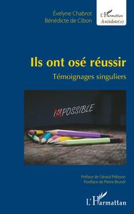 Image de Ils ont osé réussir