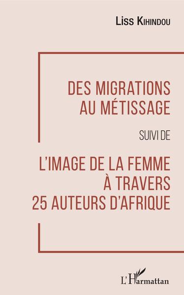 Image de Des migrations au métissage