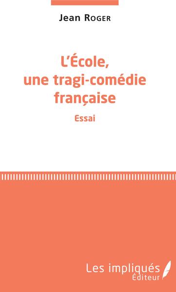 Picture of L'école, une tragi-comédie française