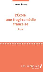 Picture of L'école, une tragi-comédie française