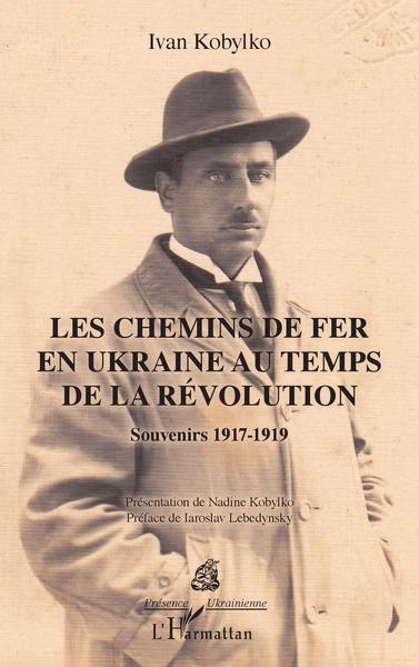 Picture of Les chemins de fer en Ukraine au temps de la révolution