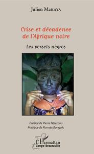 Image de Crise et décadence de l'Afrique noire