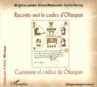 Image de Raconte-moi le codex d'Otlazpan / Cuéntame el códice de Otlazpan