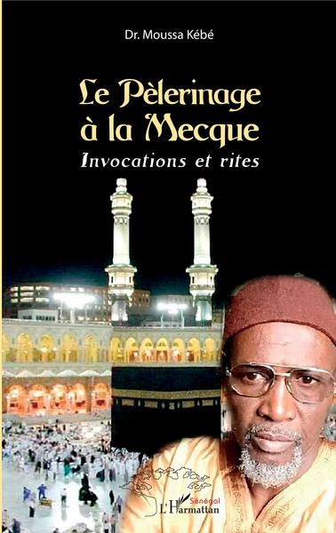Image de Le Pèlérinage à la Mecque