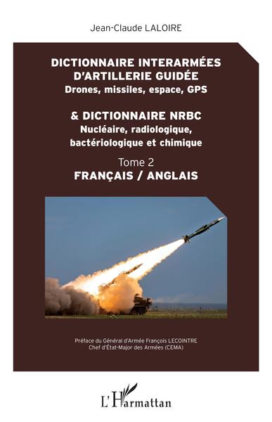 Image de Dictionnaire interarmées d'artillerie guidée et dictionnaire NRBC