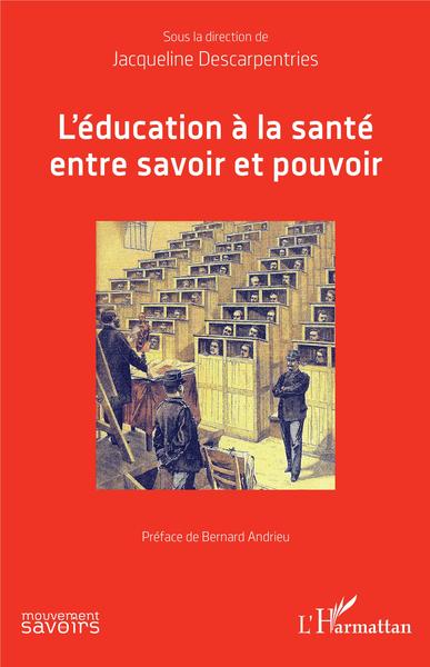 Picture of L'éducation à la santé entre savoir et pouvoir