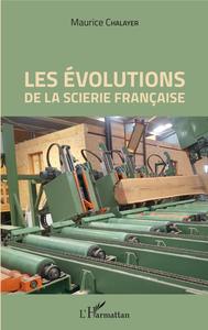 Picture of Les évolutions de la scierie française