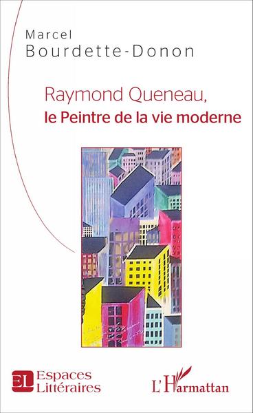 Picture of Raymond Queneau, le Peintre de la vie moderne