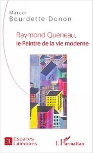 Picture of Raymond Queneau, le Peintre de la vie moderne