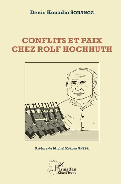 Image de Conflits et paix chez Rolf Hochhuth