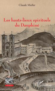 Picture of Les hauts-lieux spirituels du Dauphiné