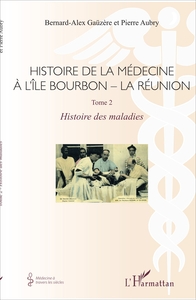 Image de Histoire de la médecine à l'Île Bourbon - La réunion