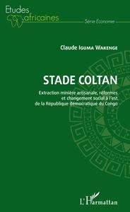 Picture of Stade Coltan. Extraction minière artisanale, réformes et changement social