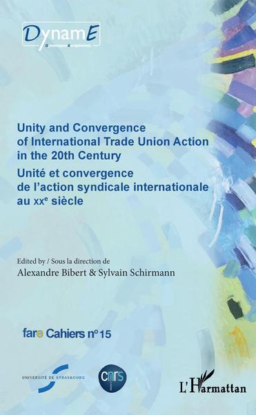 Picture of Unity and Convergence of International Trade Union Action in the 20th Century