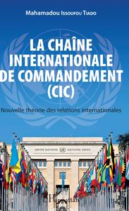 Image de La chaîne internationale de commandement (CIC)