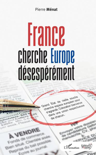 Picture of France cherche Europe désespérément