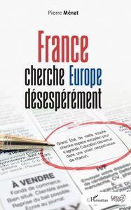Picture of France cherche Europe désespérément