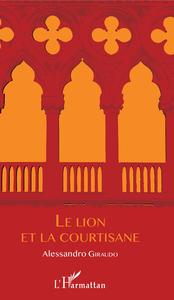 Picture of Le Lion et La Courtisane