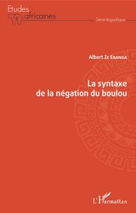 Picture of La syntaxe de la négation du boulou