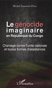 Image de Le génocide imaginaire en République du Congo