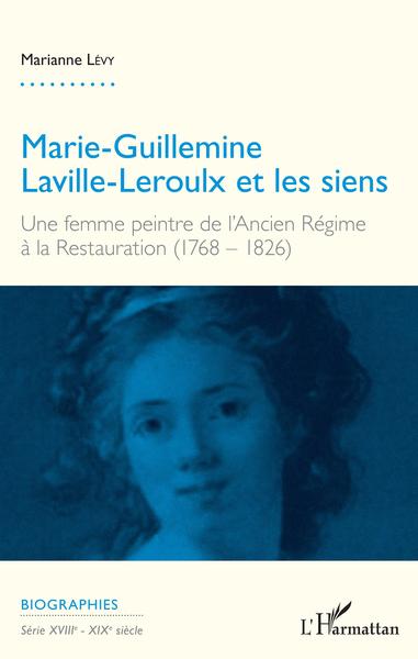 Picture of Marie-Guillemine Laville-Leroulx et les siens
