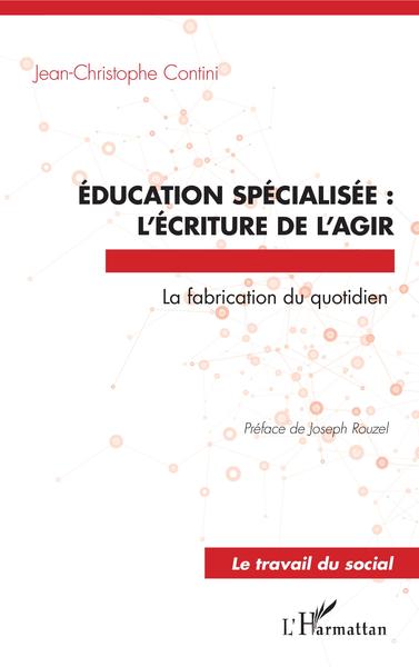 Picture of Éducation spécialisée : l'écriture de l'agir