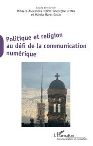 Picture of Politique et religion au défi de la communication numérique