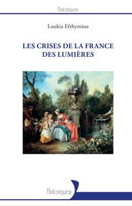 Image de Les crises de la France des Lumières