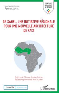 Image de G5 Sahel, une initiative régionale pour une nouvelle architecture de paix
